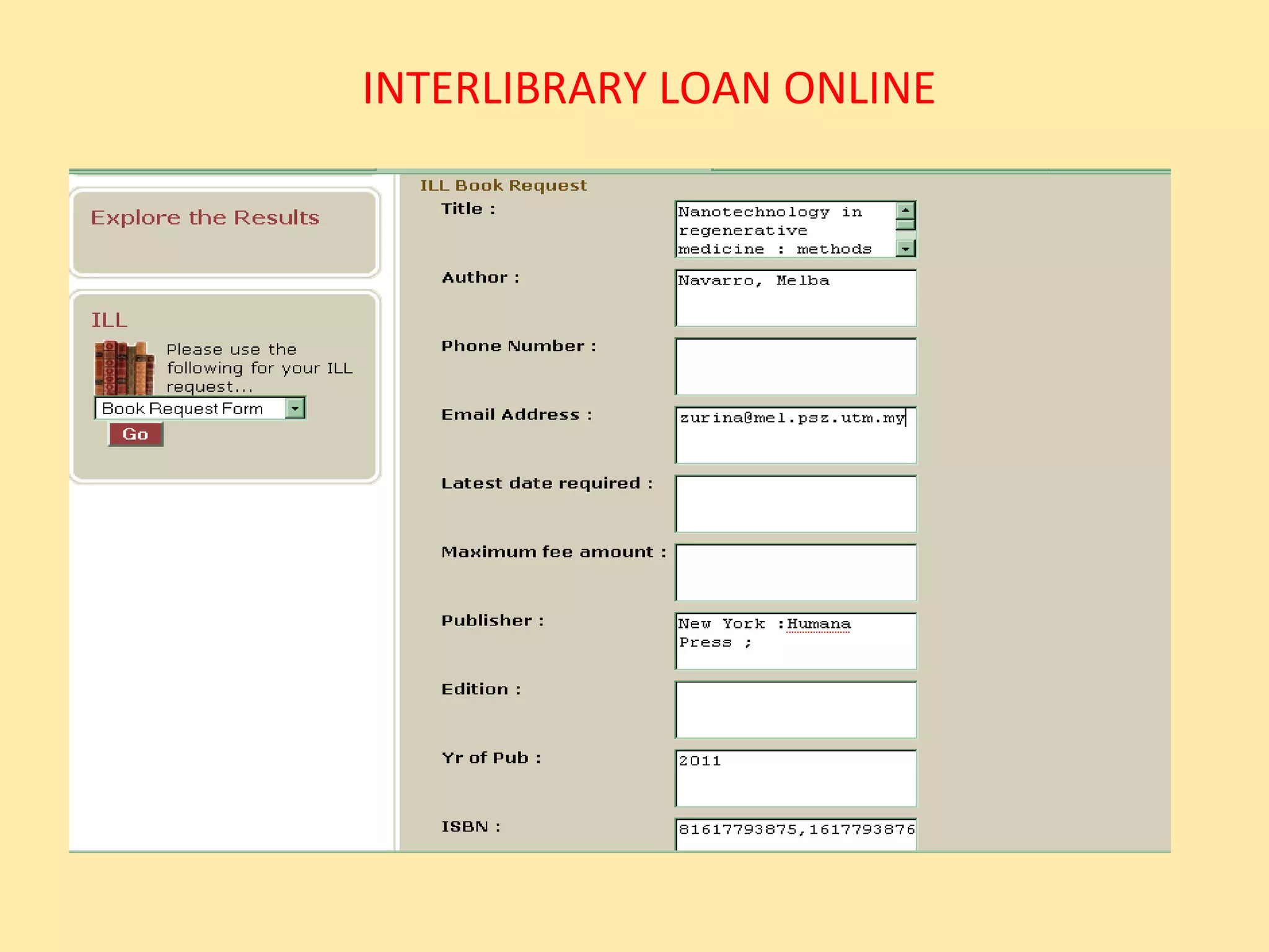 INTERLIBRARY LOAN ONLINE
 