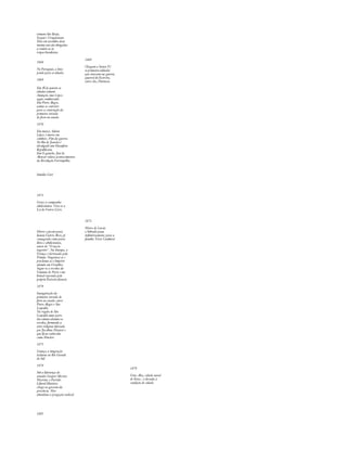 tomam São Borja, 
Itaqui e Uruguaiana. 
Mas em setembro desse 
mesmo ano são obrigadas 
a render-se às 
tropas brasileiras. 
1868 
No Paraguai, a luta 
pende para os aliados. 
1869 
Em 1o de janeiro os 
aliados tomam 
Assunção, mas López 
segue combatendo. 
Em Porto Alegre, 
assina-se contrato 
para a construção da 
primeira estrada 
de ferro no estado. 
1870 
Em março, Solano 
López é morto em 
combate. Fim da guerra. 
No Rio de Janeiro é 
divulgado um Manifesto 
Republicano. 
Em O gaúcho, José de 
Alencar relata acontecimentos 
da Revolução Farroupilha. 
Ismália Caré 
1871 
Cresce a campanha 
abolicionista. Vota-se a 
Lei do Ventre Livre. 
1869 
Chegam a Santa Fé 
os primeiros soldados 
que estavam na guerra, 
quartel do Exército, 
entre eles, Florêncio. 
Morre o jovem poeta 
baiano Castro Alves, já 
consagrado como poeta 
lírico e abolicionista, 
autor de "O navio 
negreiro". Na Europa, a 
França é derrotada pela 
Prússia. Organiza-se e 
proclama-se o Império 
alemão em Versalhes. 
Segue-se a revolta da 
Comuna de Paris e sua 
brutal repressão pelo 
próprio Exército francês. 
1874 
Inauguração da 
primeira estrada de 
ferro no estado, entre 
Porto Alegre e São 
Leopoldo. 
Na região de São 
Leopoldo uma parte 
dos colonos alemães se 
revolta, formando a 
seita religiosa liderada 
por Jacobina Maurer e 
que ficou conhecida 
como Mucker. 
1875 
Começa a imigração 
italiana no Rio Grande 
do Sul. 
1878 
Sob a liderança do 
senador Gaspar Silveira 
Martins, o Partido 
Liberal Histórico 
chega ao governo da 
província. Mas 
abandona a pregação radical. 
1872 
Morte de Luzia. 
o Sobrado passa 
definitivamente para a 
família Terra Cambará. 
1879 
Cruz Alta, cidade natal 
de Erico , é elevada à 
condição de cidade. 
1882 
 