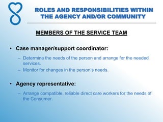 1. Roles And Responsibilities Within The Agency And Community