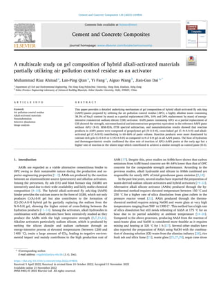 Cement and Concrete Composites 136 (2023) 104856
Available online 21 November 2022
0958-9465/© 2022 Elsevier Ltd. All rights reserved.
A multiscale study on gel composition of hybrid alkali-activated materials
partially utilizing air pollution control residue as an activator
Muhammad Riaz Ahmad a
, Lan-Ping Qian a
, Yi Fang a
, Aiguo Wang b
, Jian-Guo Dai a,*
a
Department of Civil and Environmental Engineering, The Hong Kong Polytechnic University, Hung Hom, Kowloon, Hong Kong
b
Anhui Province Engineering Laboratory of Advanced Building Materials, Anhui Jianzhu University, Hefei, 230601, China
A R T I C L E I N F O
Keywords:
Air pollution control residue
Alkali-activated materials
Nanoindentation
Selective dissolution
Image analysis
A B S T R A C T
This paper provides a detailed underlying mechanism of gel composition of hybrid alkali-activated fly ash/slag
(AAFS) pastes prepared by utilizing the air pollution control residue (APCr, a highly alkaline waste containing
38.3% of Na2O content by mass) as a partial replacement (8%, 16% and 24% replacement by mass) of energy-
intensive commercial sodium silicate (CSS) activator. AAFS pastes containing APCr as a partial replacement of
CSS showed the strength, micromechanical and microstructure properties equivalent to the reference AAFS paste
without APCr (R-0). SEM-EDS, FTIR spectral subtraction, and nanoindentation results showed that reaction
products in AAFS pastes were composed of geopolymer gel (N-A-S-H), cross-linked gel (C–N-A-S-H) and alkali-
activated gel (C-A-S-H) contributing to 60–66% of paste volume. Reaction products were more dominated by
calcium-rich gels (C-A-S-H or C-(N)-A-S-H) as compared to N-A-S-H gel in all AAFS pastes. The heat of hydration
and thermogravimetric results confirmed the slow rate of reaction of APCr-AAFS pastes at the early age but a
higher rate of reaction at the silater stage which contributed to achieve a similar strength as control paste (R-0).
1. Introduction
AAMs are regarded as a viable alternative cementitious binder to
OPC owing to their sustainable nature during the production and su­
perior engineering properties [1–3]. AAMs are produced by the reaction
between an aluminosilicate source (precursors) and alkaline activators.
Among the precursors, fly ash (FA) and blast furnace slag (GGBS) are
intensively used due to their wide availability and fairly stable chemical
composition [4–10]. The hybrid alkali-activated fly ash/slag (AAFS)
binder provides the calcium source in the form of GGBS, which not only
produces C-(A)-S-H gel but also contributes to the formation of
(C)-(N)-A-S-H hybrid gel by partially replacing the sodium from the
N-A-S-H gel, showing the higher extent of cross-linking between the
hydration products [11–14]. Among the activators, alkali hydroxides in
combination with alkali silicates have been extensively studied as they
produce the AAMs with the high compressive strength [5,7,15,16].
Alkaline activators particularly sodium silicate, which is produced by
melting the silicon dioxide and sodium carbonate through an
energy-intensive process at elevated temperatures (between 1200 and
1400 ◦
C), emits a large amount of CO2, leading to negative environ­
mental impact and mainly contributes to the high production cost of
AAM [17]. Despite this, prior studies on AAMs have shown that carbon
emissions from AAM-based concrete are 44–64% lower than that of OPC
concrete for the comparable strength performance. According to the
previous studies, alkali hydroxide and silicate in AAMs combined are
responsible for nearly 60% of total greenhouse gases emission [2,18].
In the past few years, several studies have reported the preparation of
waste-derived sodium silicate activators and hybrid activators [19–22].
Alternative alkali silicate activator (AASA) produced through the hy­
drothermal method requires elevated temperature between 150 ◦
C and
250 ◦
C for a higher rate of silica dissolution from glass cullets in the
pressure reactor vessel [23]. AASA produced through the thermo­
chemical method requires mixing NaOH and waste glass at very high
temperatures ranging from 500◦
to 1300 C◦
. This method has a high rate
of silica dissolution but still needs reheating of AASA at 175 ◦
C for an
hour due to its partial solubility at ambient temperature [24–26].
Compared to the above processes, producing AASA from the reaction of
sand/waste glass and NaOH is considered more feasible as it requires
mixing and heating at 320 ◦
C for 1 h [27]. Several other studies have
also reported the preparation of AASA using NaOH with the combina­
tion of cleaning solution (CS) waste from the alumina industry [28], rice
husk ash and silica fume [21], waste glass [25,27,29], sugar cane straw
* (Corresponding author.
E-mail address: cejgdai@polyu.edu.hk (J.-G. Dai).
Contents lists available at ScienceDirect
Cement and Concrete Composites
journal homepage: www.elsevier.com/locate/cemconcomp
https://doi.org/10.1016/j.cemconcomp.2022.104856
Received 5 April 2022; Received in revised form 10 October 2022; Accepted 13 November 2022
 