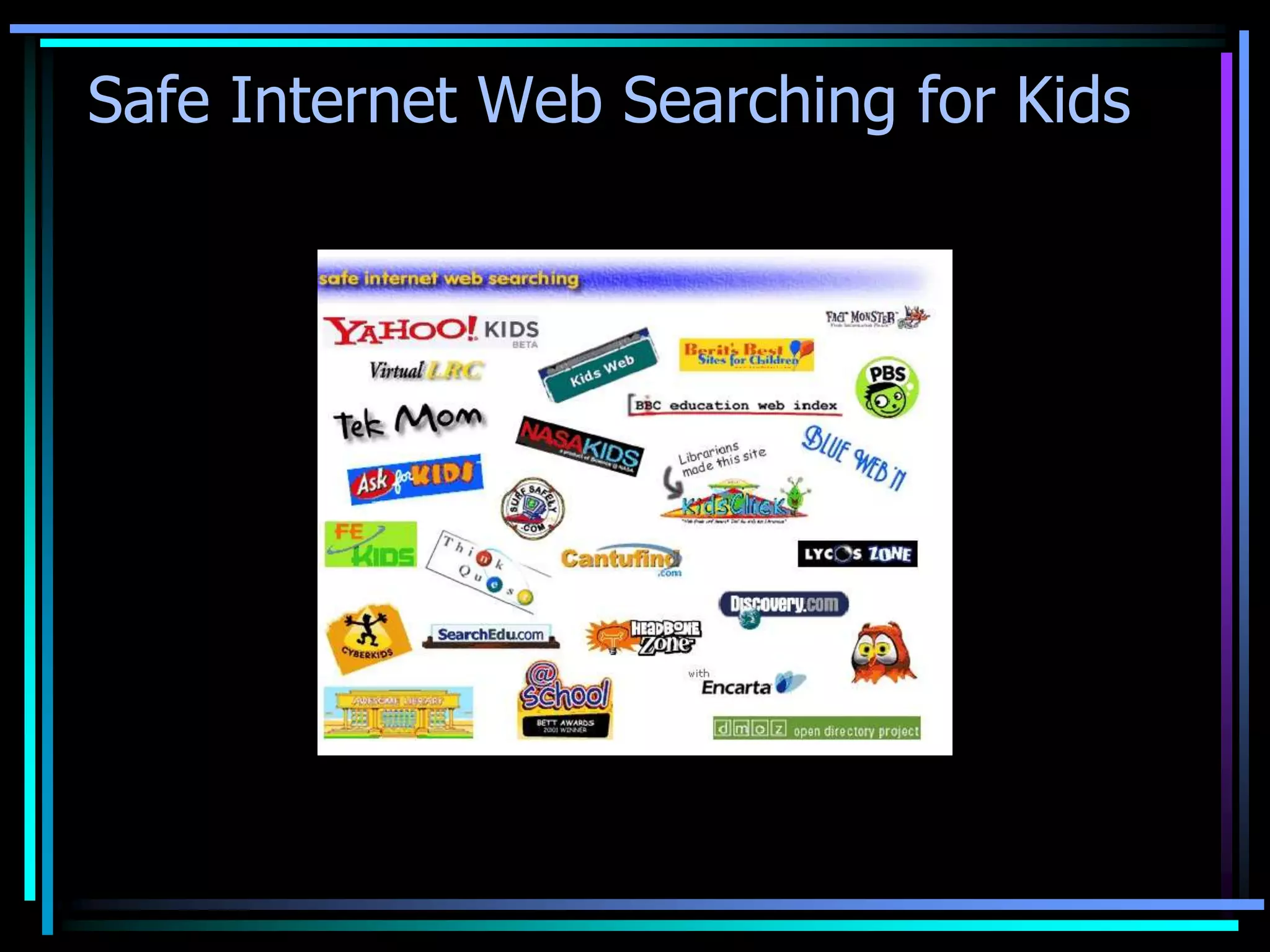 Safe Internet Web Searching for Kids
 