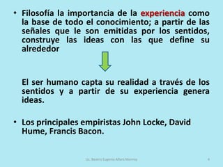 Se basa en la realidad de las cosas, lo que no existe no es real