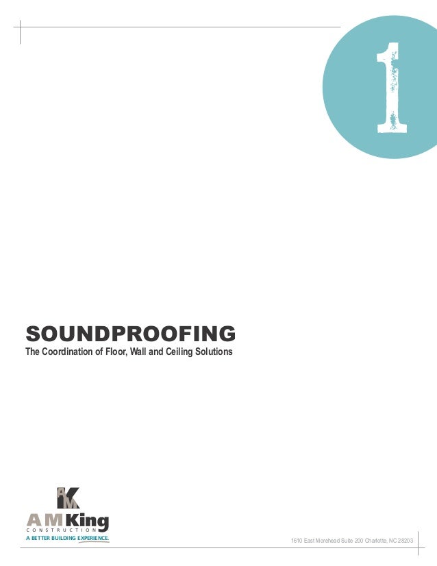 Sound Proofing The Coordination Of Floor Wall And Ceiling Solutions