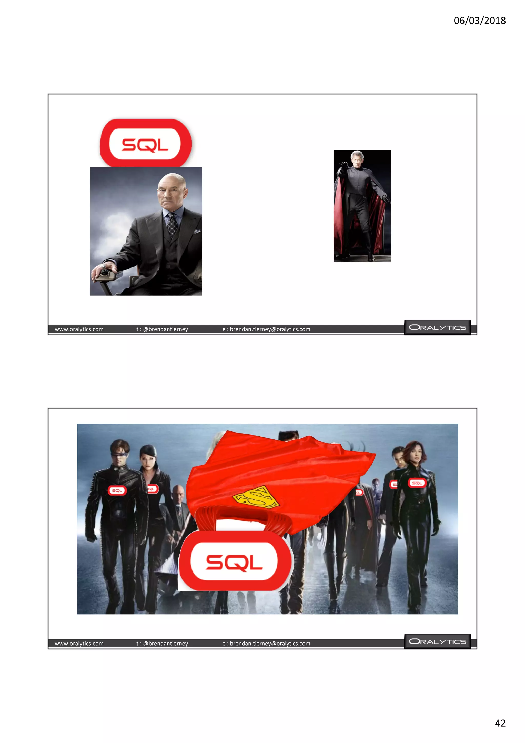 06/03/2018
42
www.oralytics.com t : @brendantierney e : brendan.tierney@oralytics.com
www.oralytics.com t : @brendantierney e : brendan.tierney@oralytics.com
 