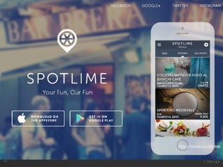 1. Start-ups48
http://www.spotli.me
 