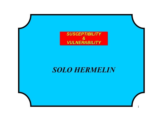 1 susceptibility vulnerability | PPT
