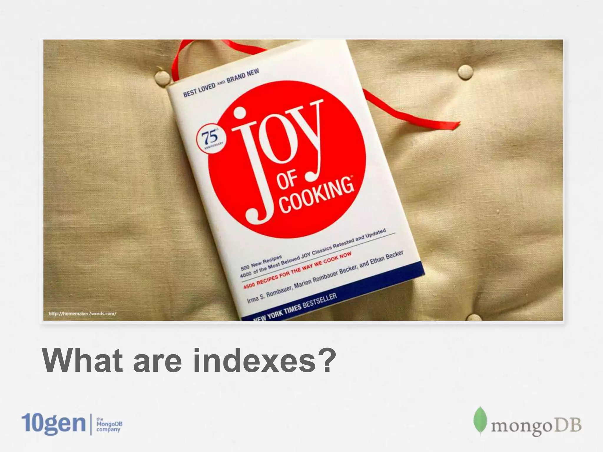 What are indexes?
 