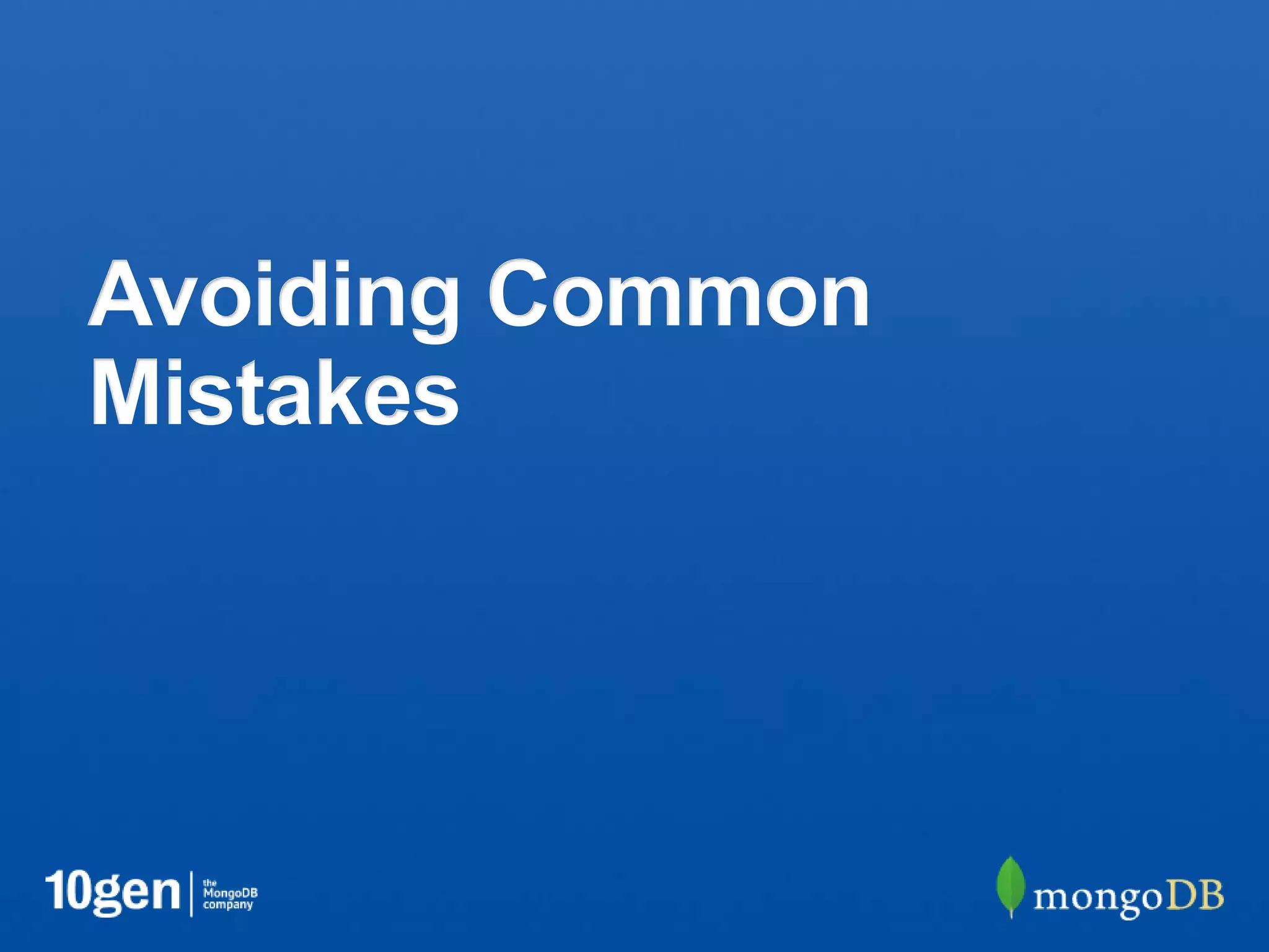 Avoiding Common
Mistakes
 