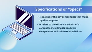 Computer System Specification Activity 1-SYSTEM-SPECS-revised.pptxhhhhhhhhhhhhhh | PPTX