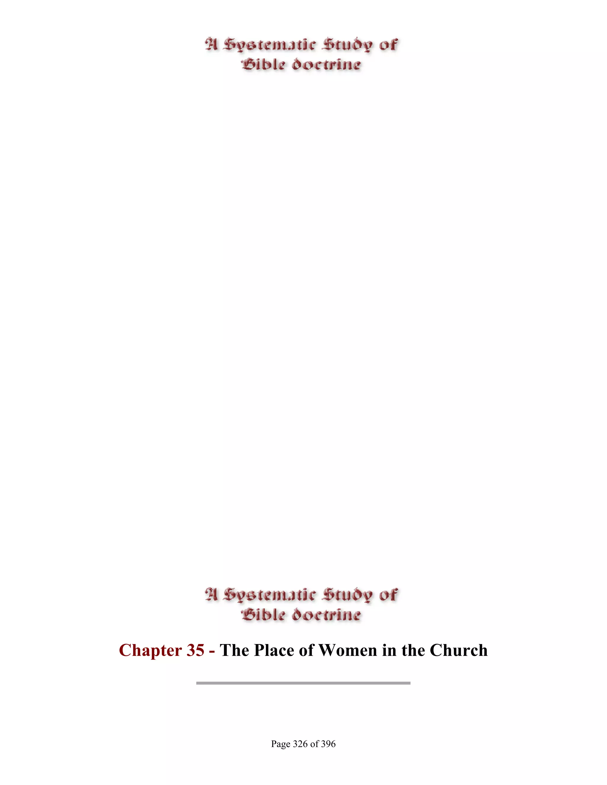 Chapter 35 - The Place of Women in the Church




                  Page 326 of 396
 