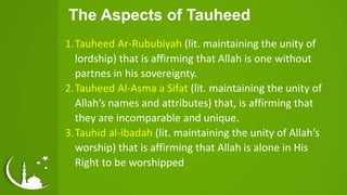 Tuheed 2 1-TAUHID-Conscept of God in Islamic Relegioon1.pdf