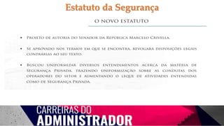 Estatuto da Segurança
 