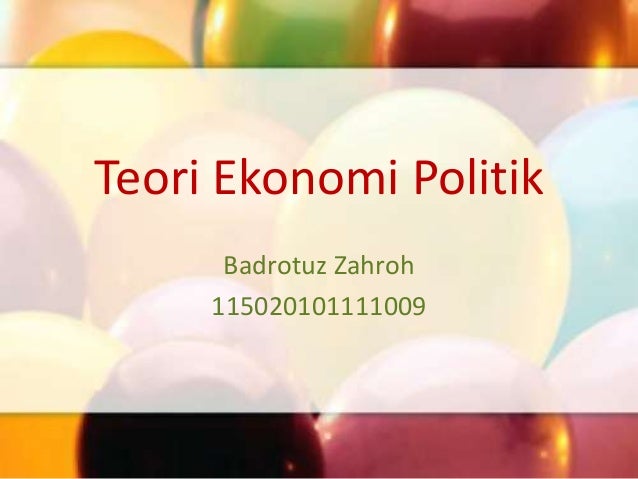 1 teori ekonomi politik 1 teori ekonomi politik