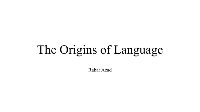 1- The origins of Language.pptx
