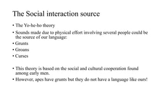 Yoheho 1- The origins of Language.pptx