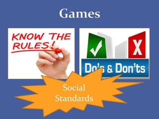 Social
Standards
 