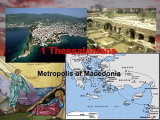1 Thessalonians   Metropolis of Macedonia   