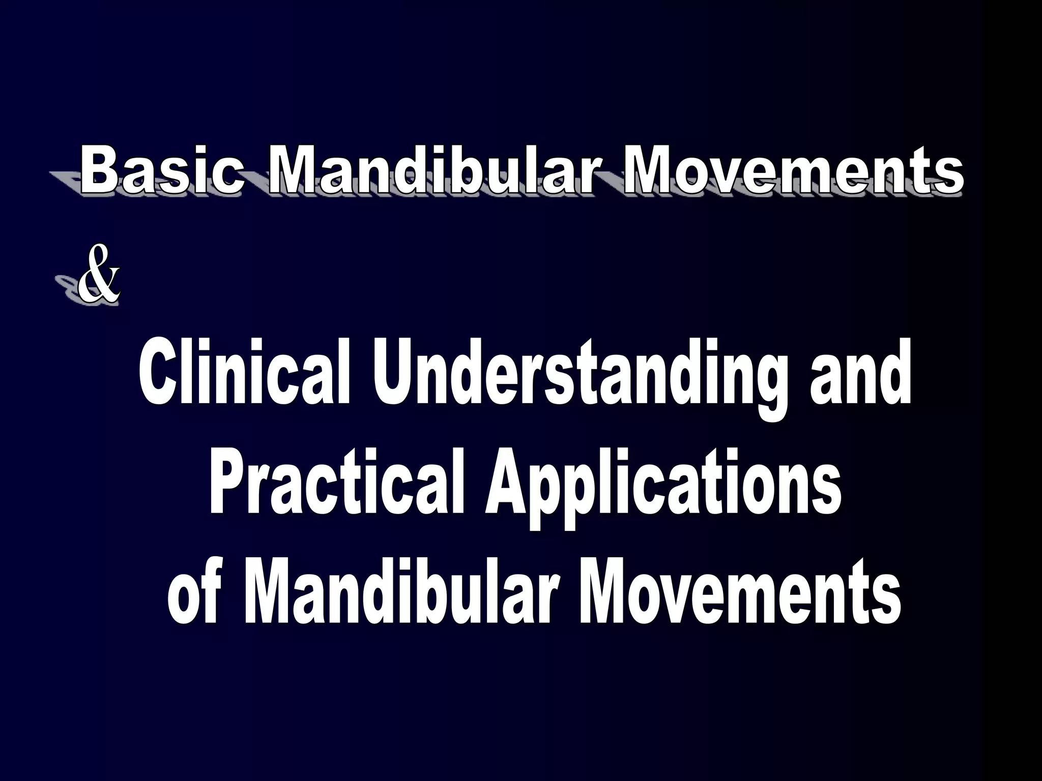 Mandibular movements | PPT