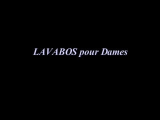 LAVAMANOS LAVABOS pour Dames 