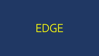 EDGE