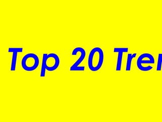 Top 20 Tren
 