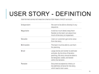 USER STORY - DEFINITION
13
 