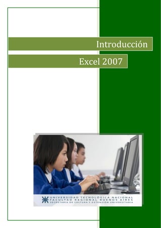 Introducción
Excel 2007
 