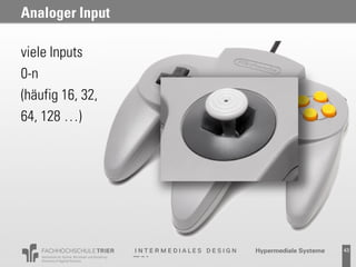 Analoger Input

viele Inputs
0-n
(häufig 16, 32,
64, 128 …)




                  43
 
