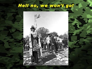 Hell no, we won’t go! 