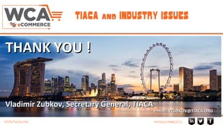 TIACA & Industry Issues