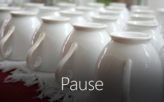 Pause