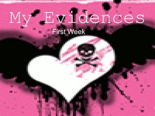 My Evidences ,[object Object]