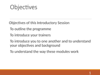 1 - WHO Basic Training Modules on GMP - INTRODUCTION TO COURSE.pptx