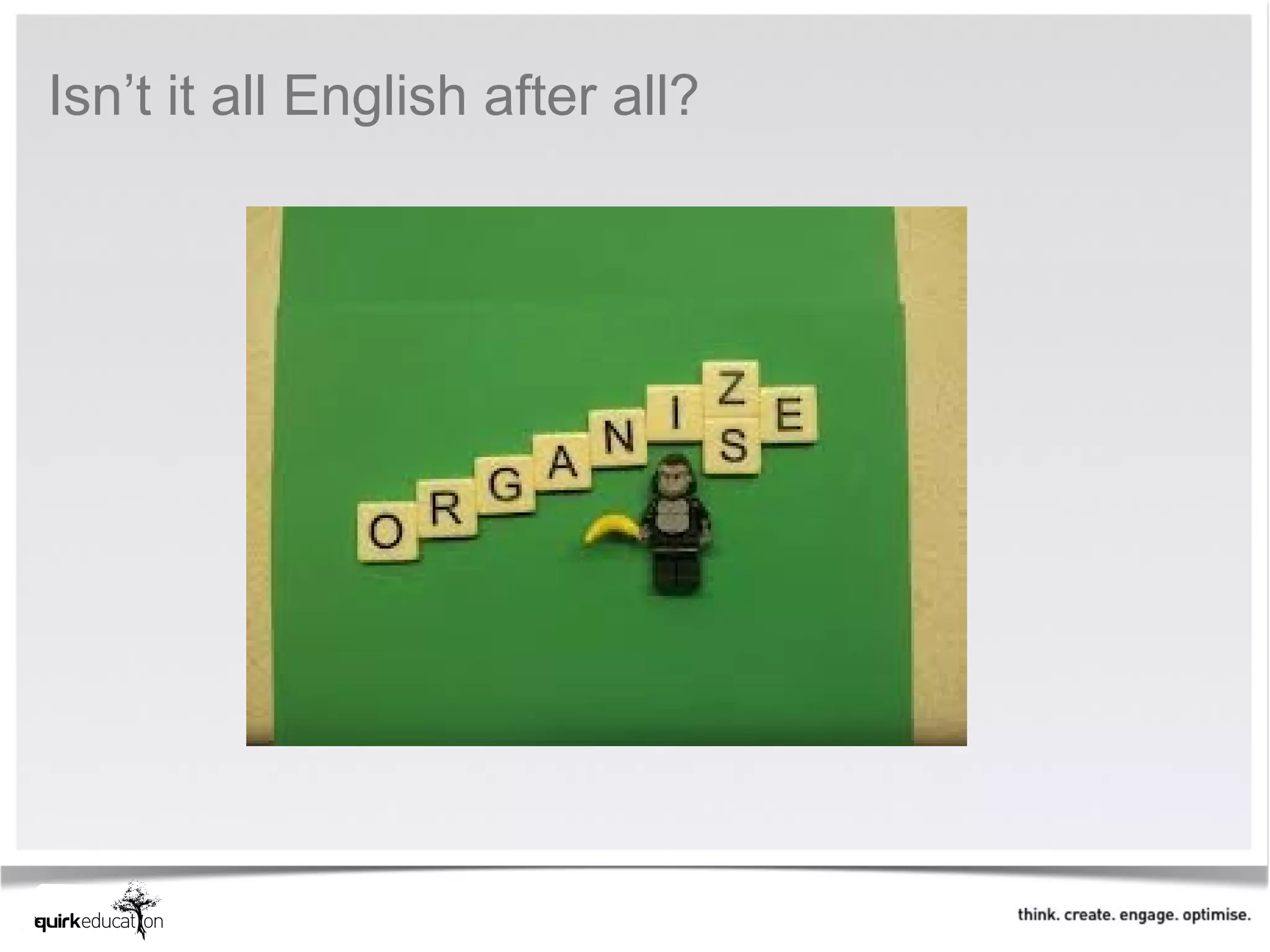 Isn’t it all English after all?
 