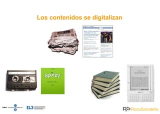 Los contenidos se digitalizan 