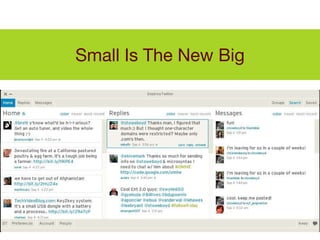 Small Is The New Big 