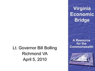 Lt. Governor Bill Bolling Richmond VA April 5, 2010 