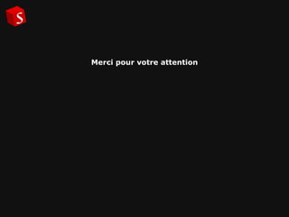 Merci pour votre attention 