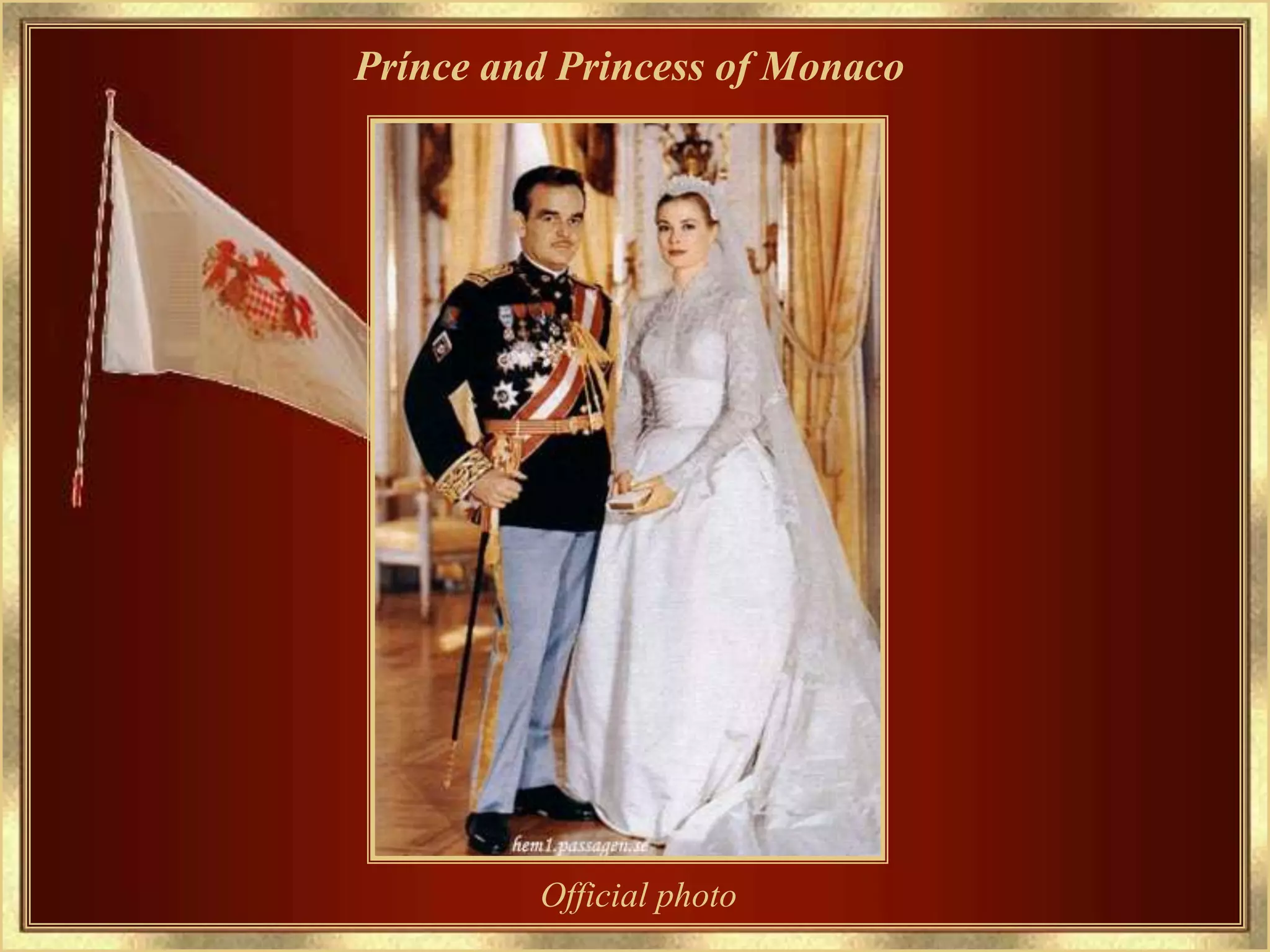 Prínce and Princess of Monaco




         Official photo
 