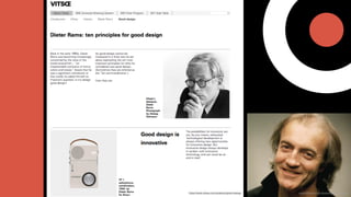 https://www.vitsoe.com/us/about/good-design www.billbuxton.com/experienceDesign.pdf
 