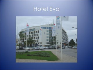 Hotel Eva