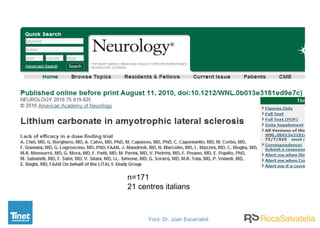 n=171
21 centres italians
Font: Dr. Joan Escarrabill
 