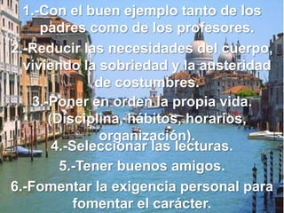 B) Que formen al futuro profesional y alciudadano”