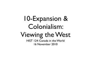 10-Expansion and Colonialism; Viewing the West