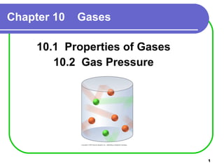 Chapter 10  Gases ,[object Object],[object Object]