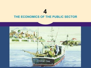 4   THE ECONOMICS OF THE PUBLIC SECTOR 