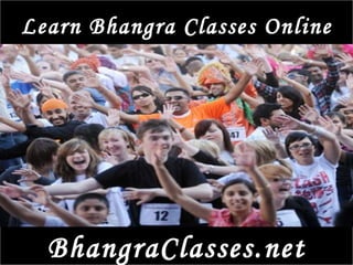 Learn Bhangra Classes Online BhangraClasses.net 