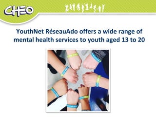 YouthNet RéseauAdo offers a wide range of
mental health services to youth aged 13 to 20
 