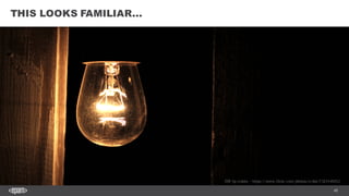 45
THIS LOOKS FAMILIAR...
©cb by crdotx - https://www.flickr.com/photos/crdot/7321549252
 