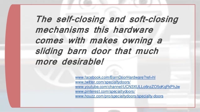 3 Benefits Of Using Soft Close Sliding Door Hardware